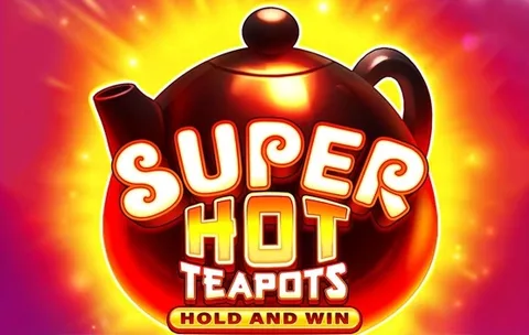 Super Hot Teapots